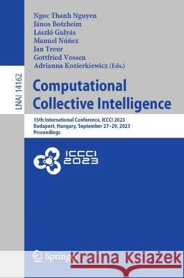 Computational Collective Intelligence  9783031414558 Springer Nature Switzerland