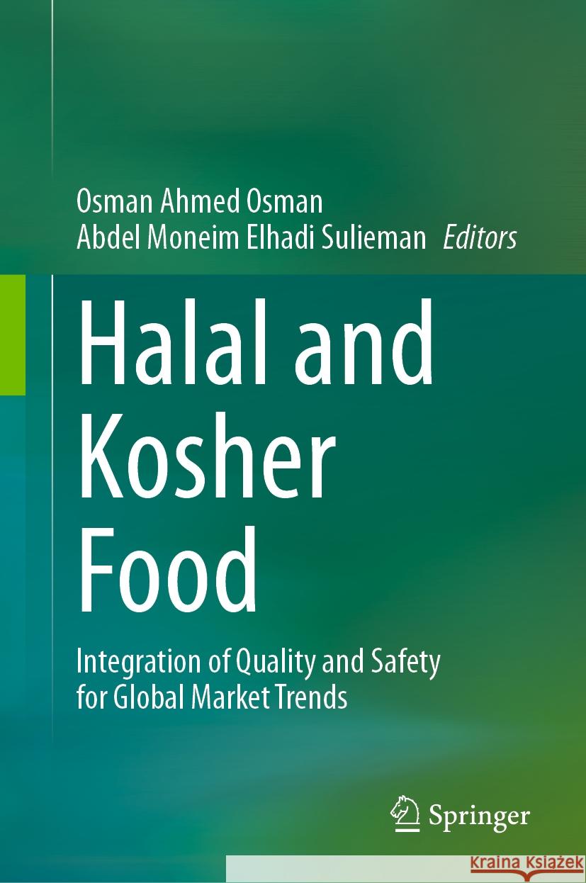 Halal and Kosher Food  9783031414589 Springer International Publishing