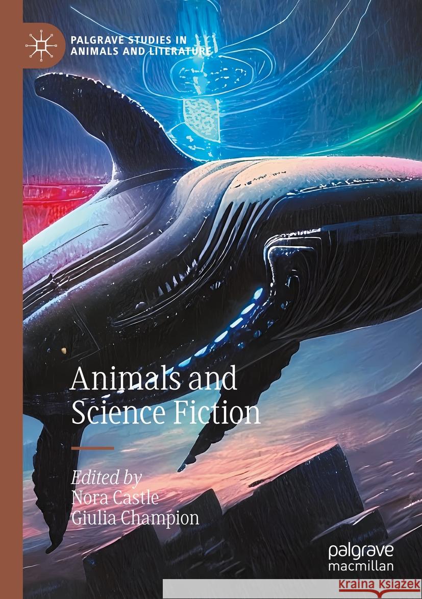 Animals and Science Fiction   9783031416972 Springer International Publishing