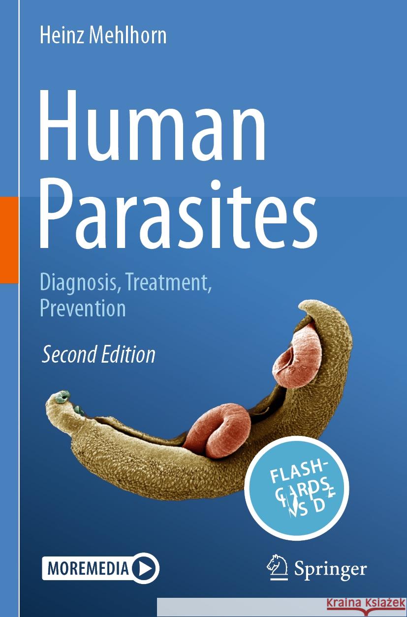 Human Parasites Heinz Mehlhorn 9783031417078 Springer International Publishing