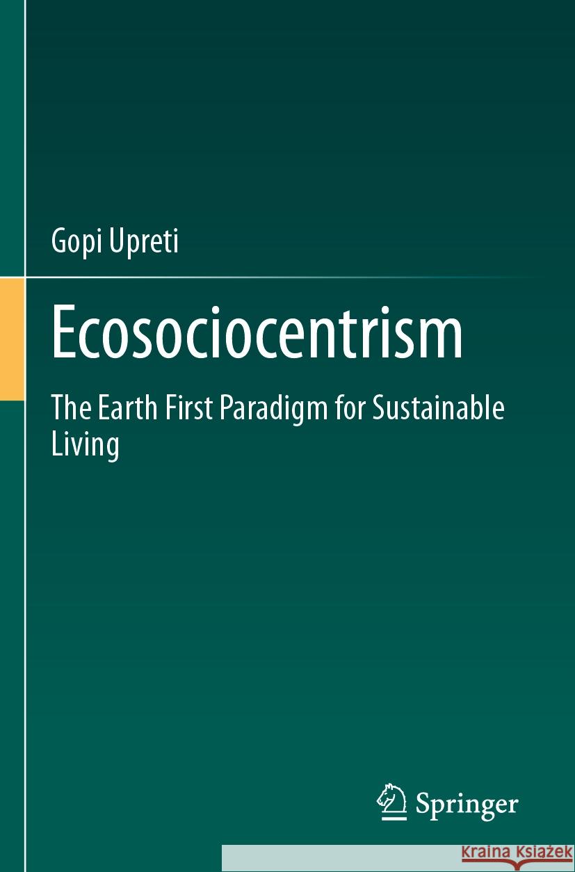 Ecosociocentrism Gopi Upreti 9783031417566