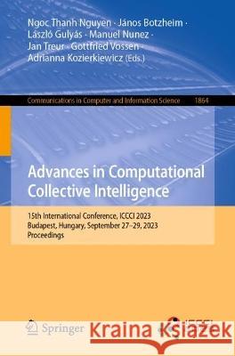 Advances in Computational Collective Intelligence  9783031417733 Springer Nature Switzerland