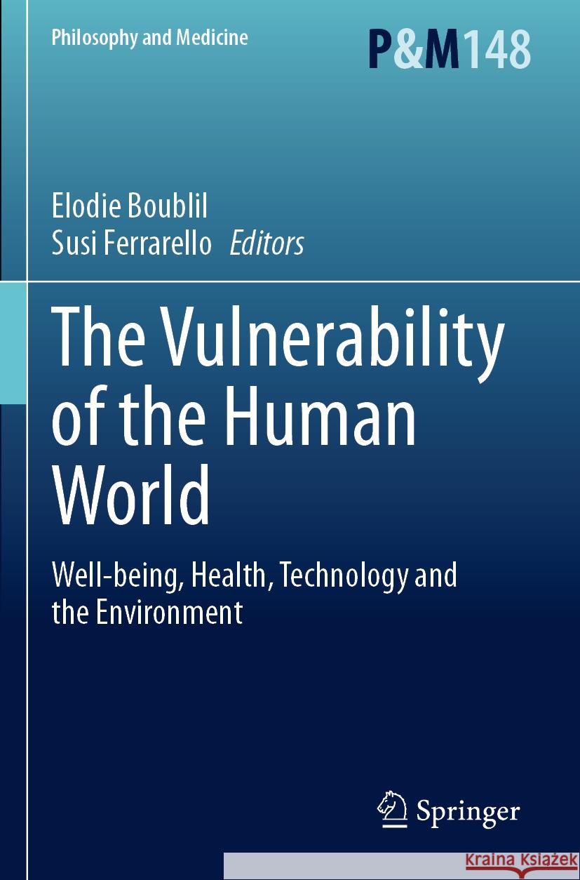 The Vulnerability of the Human World  9783031418266 Springer International Publishing