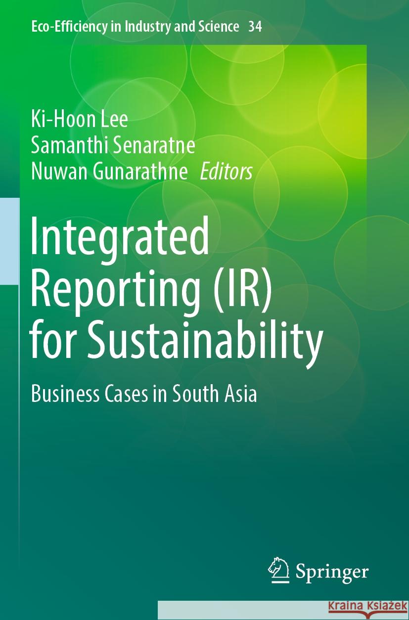 Integrated Reporting (IR) for Sustainability  9783031418358 Springer Nature Switzerland