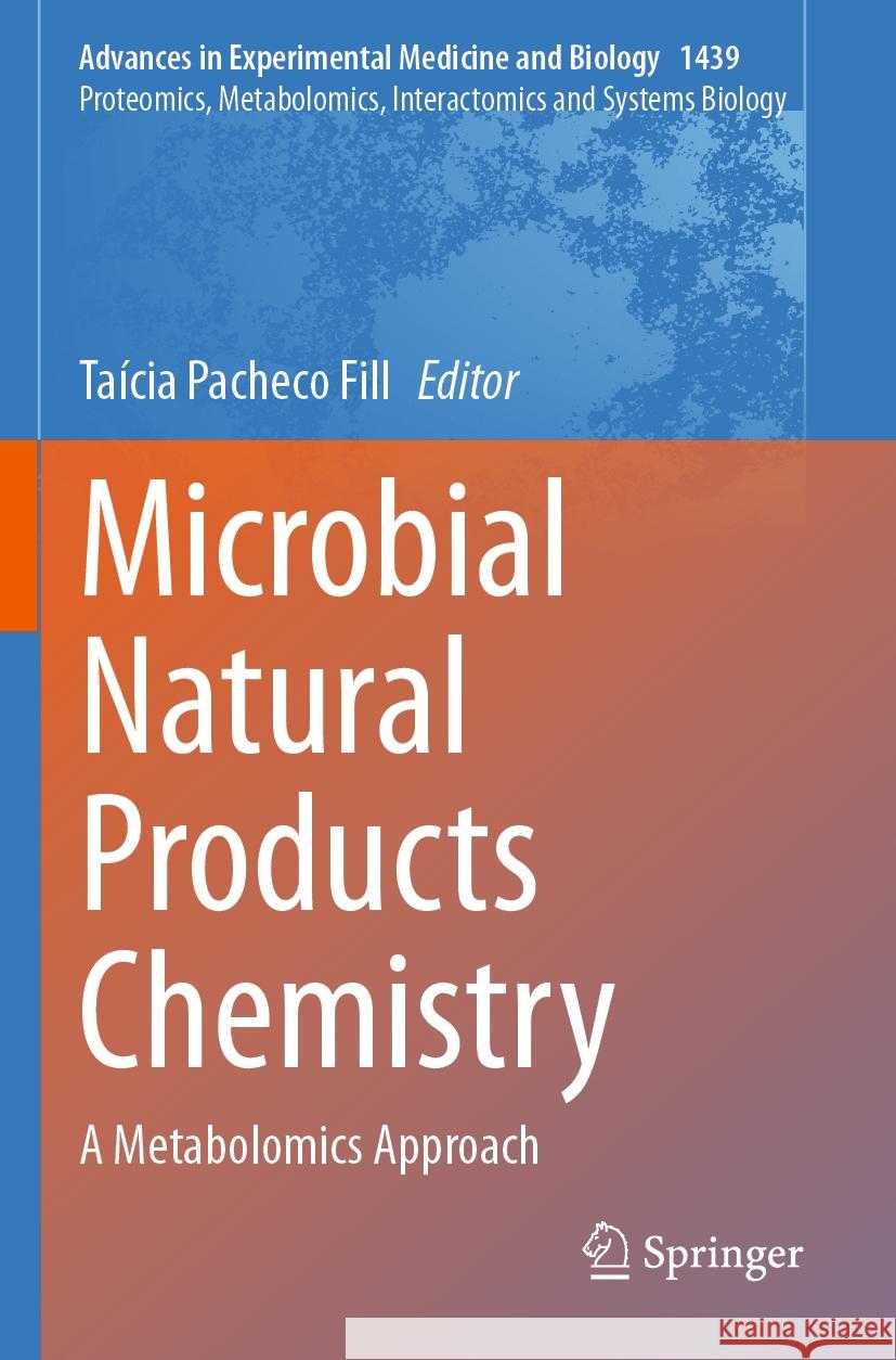 Microbial Natural Products Chemistry  9783031420832 Springer International Publishing