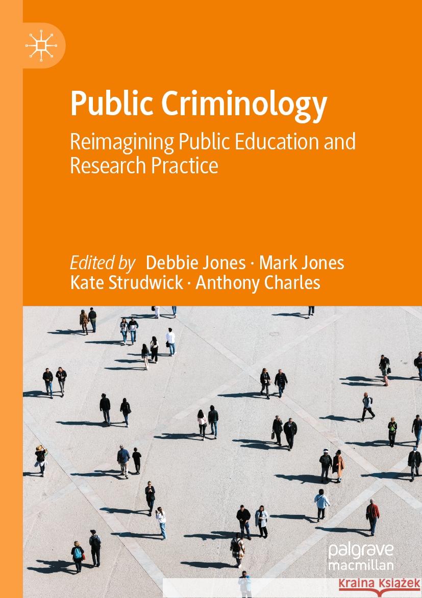 Public Criminology  9783031421693 Springer International Publishing