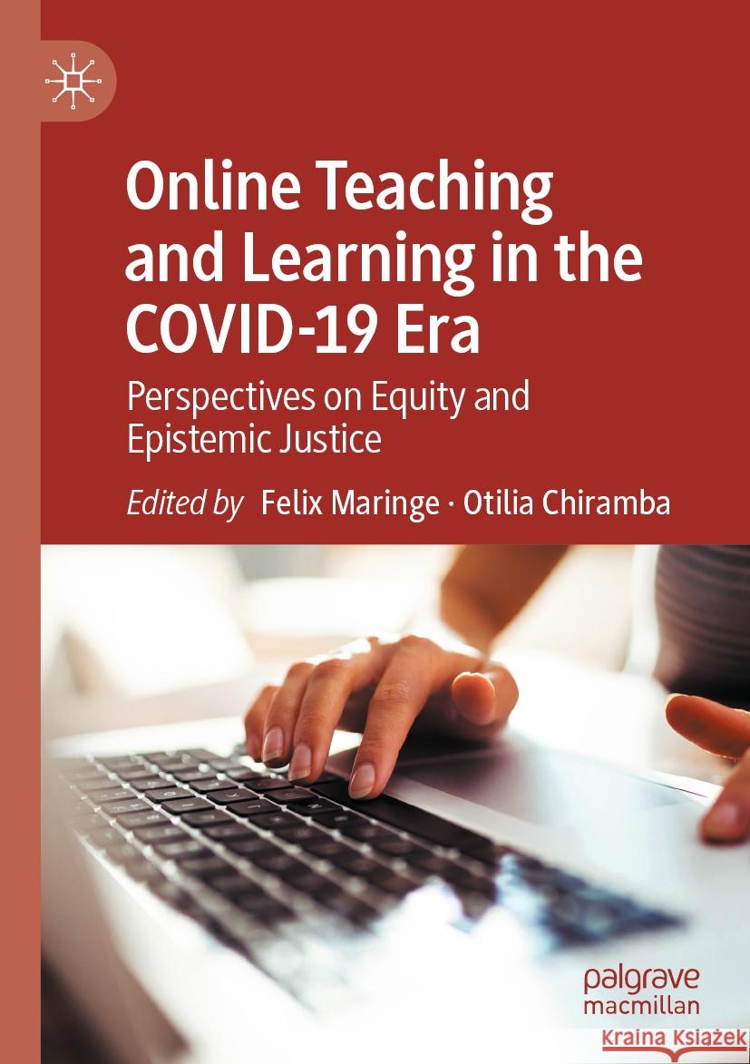 Online Teaching and Learning in the COVID-19 Era  9783031424045 Springer International Publishing