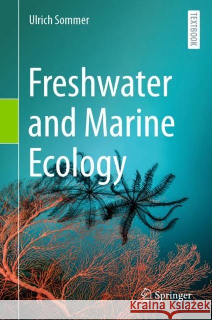 Freshwater and Marine Ecology Sommer, Ulrich 9783031424588 Springer International Publishing AG