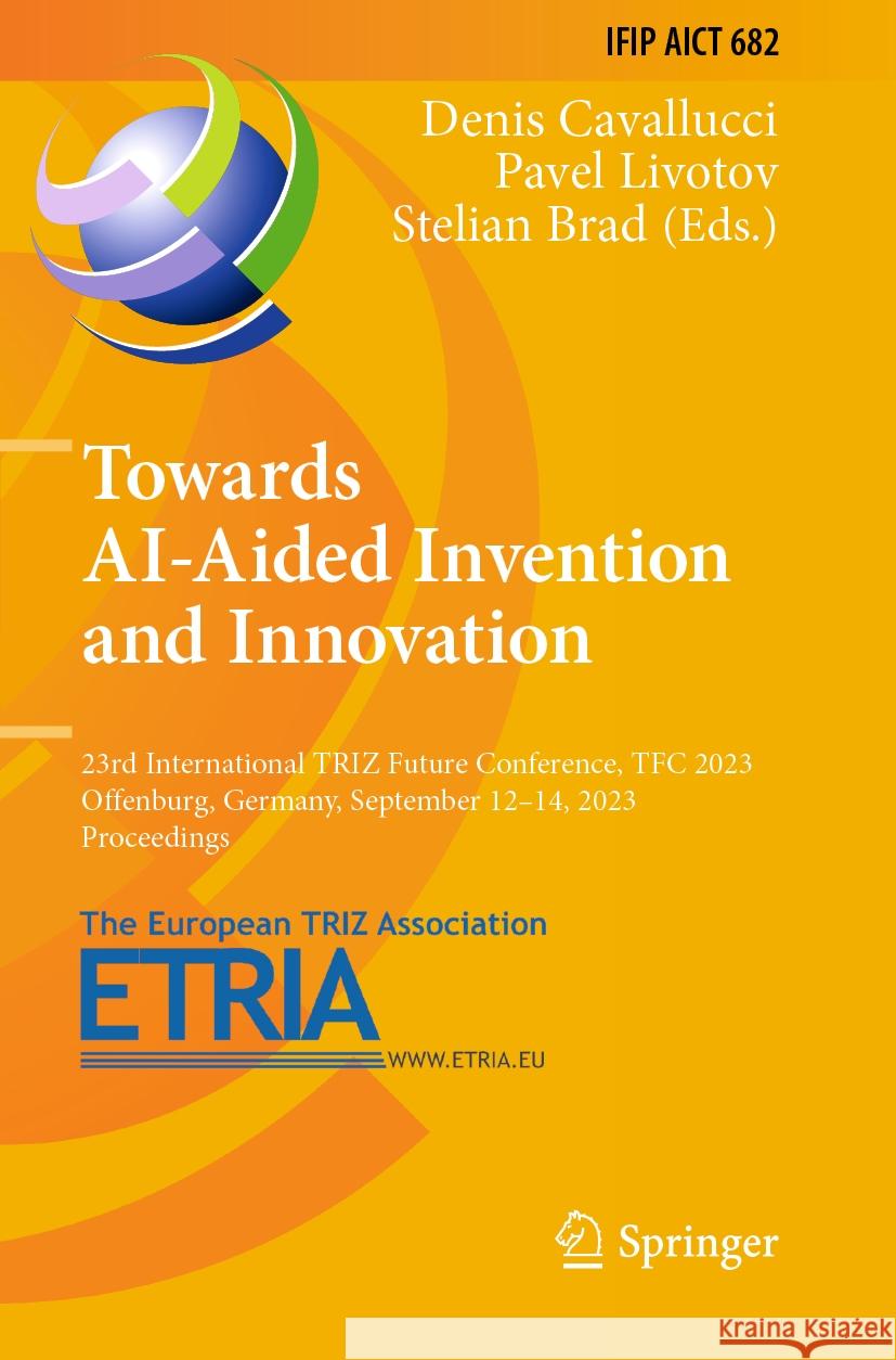 Towards AI-Aided Invention and Innovation  9783031425349 Springer Nature Switzerland