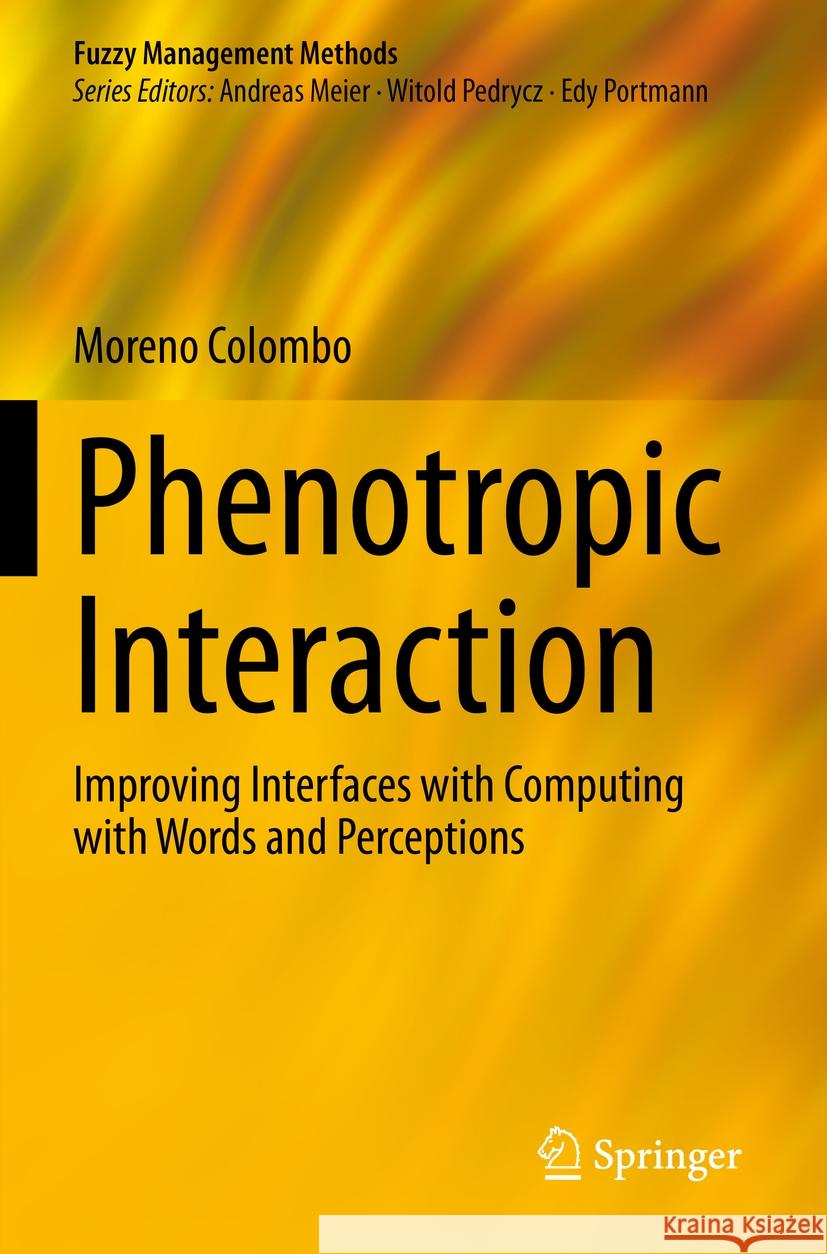 Phenotropic Interaction Colombo, Moreno 9783031428210 Springer