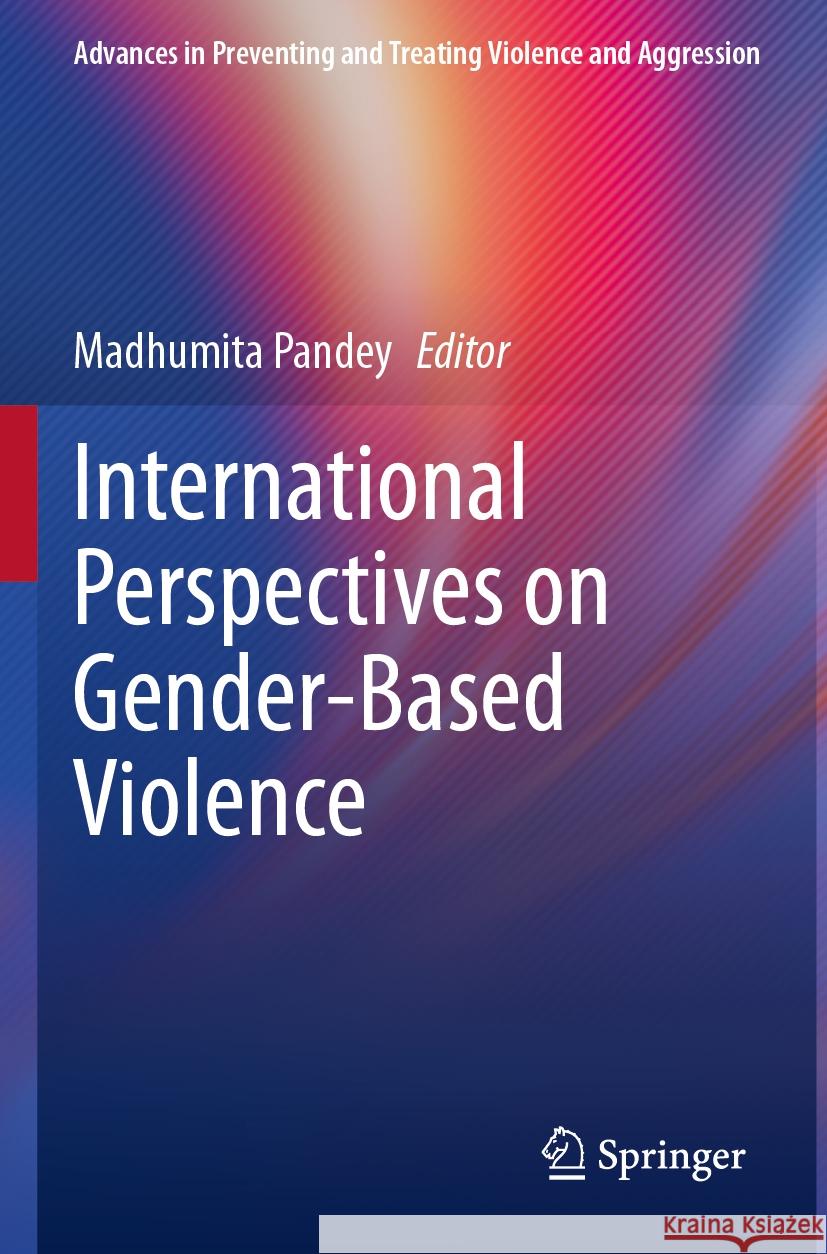 International Perspectives on Gender-Based Violence  9783031428692 Springer International Publishing