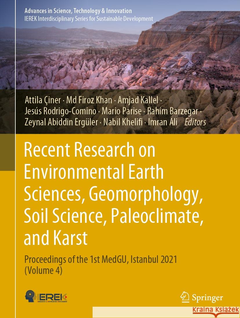 Recent Research on Environmental Earth Sciences, Geomorphology, Soil Science, Paleoclimate, and Karst: Proceedings of the 1st Medgu, Istanbul 2021 (Vo Attila ?iner MD Firoz Khan Amjad Kallel 9783031429163