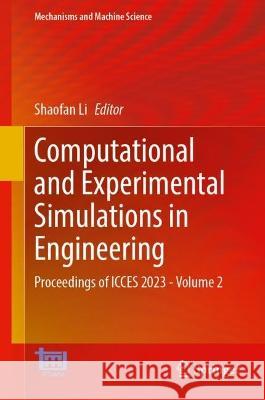 Computational and Experimental Simulations in Engineering  9783031429866 Springer International Publishing