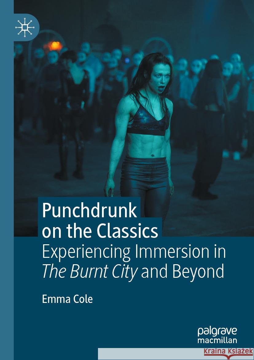 Punchdrunk on the Classics Emma Cole 9783031430695