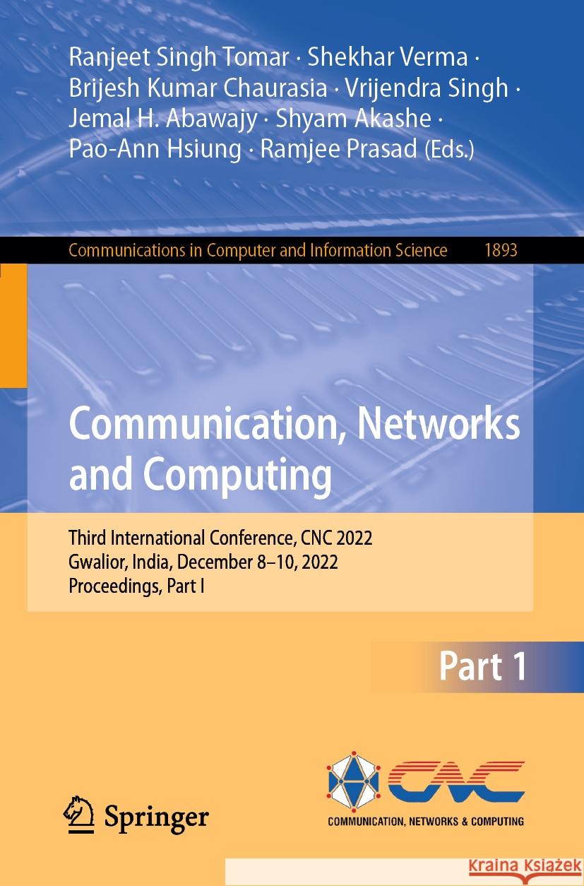 Communication, Networks and Computing  9783031431395 Springer Nature Switzerland