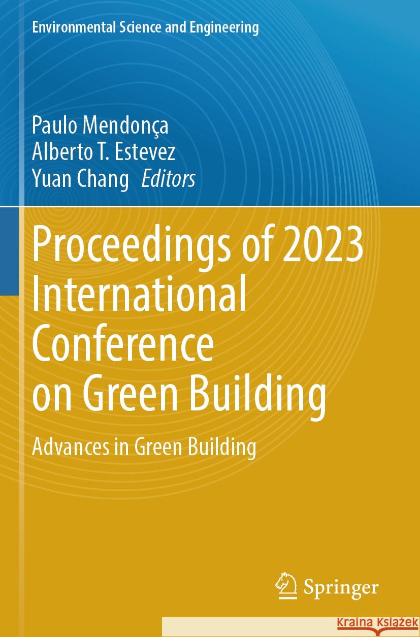 Proceedings of 2023 International Conference on Green Building  9783031434808 Springer Nature Switzerland