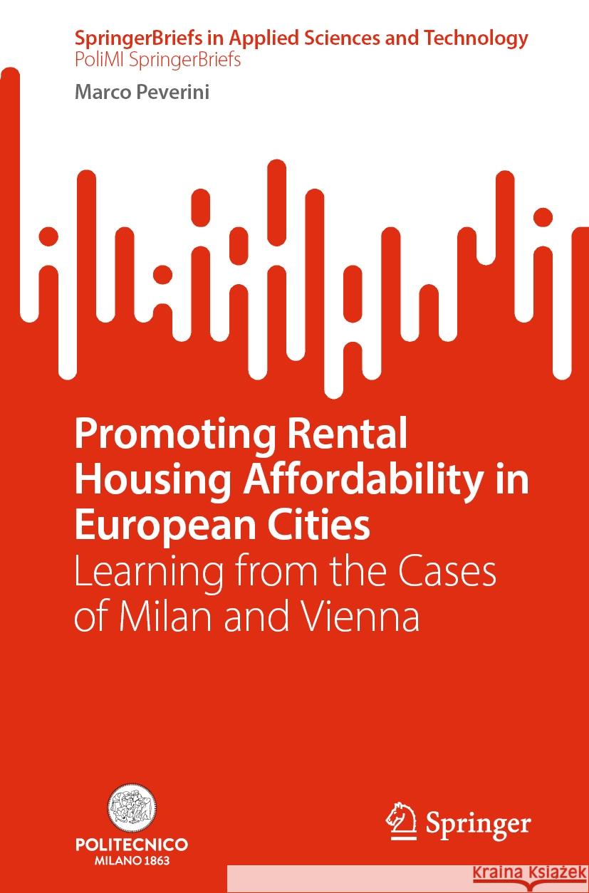 Promoting Rental Housing Affordability in European Cities Marco Peverini 9783031436918 Springer Nature Switzerland