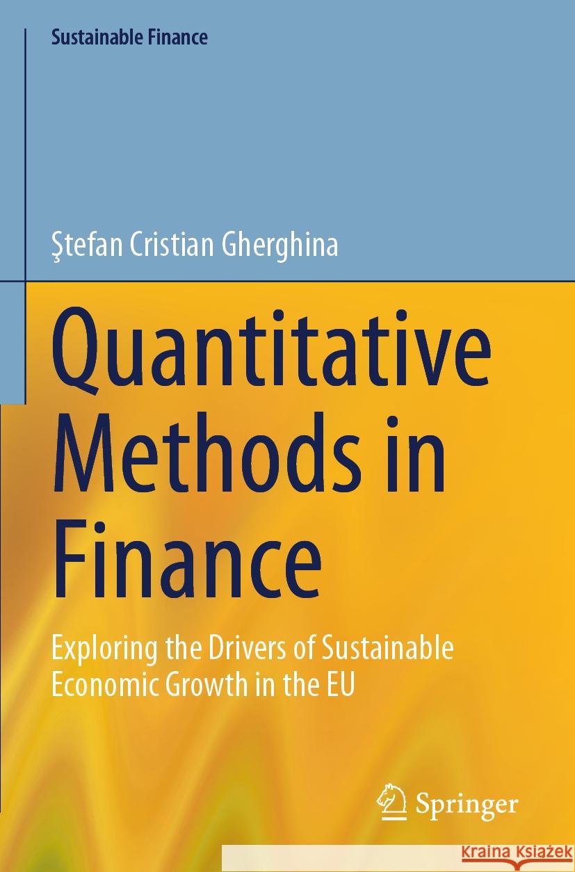 Quantitative Methods in Finance Ştefan Cristian Gherghina 9783031438660