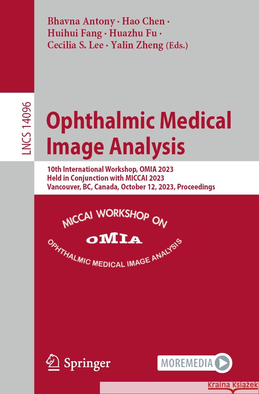 Ophthalmic Medical Image Analysis  9783031440120 Springer Nature Switzerland