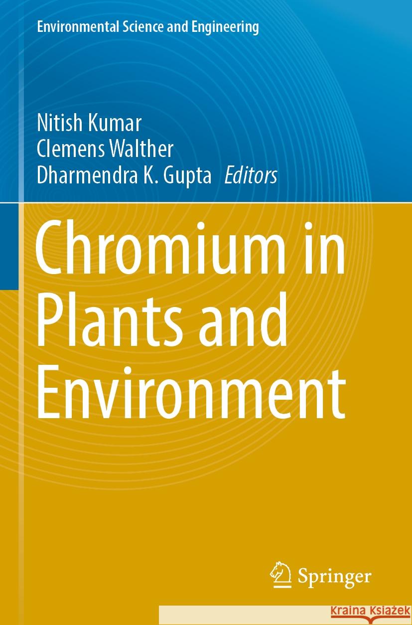 Chromium in Plants and Environment  9783031440311 Springer Nature Switzerland