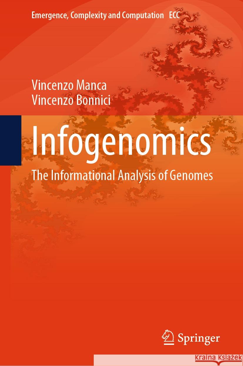 Infogenomics Vincenzo Manca, Vincenzo Bonnici 9783031445002 Springer Nature Switzerland