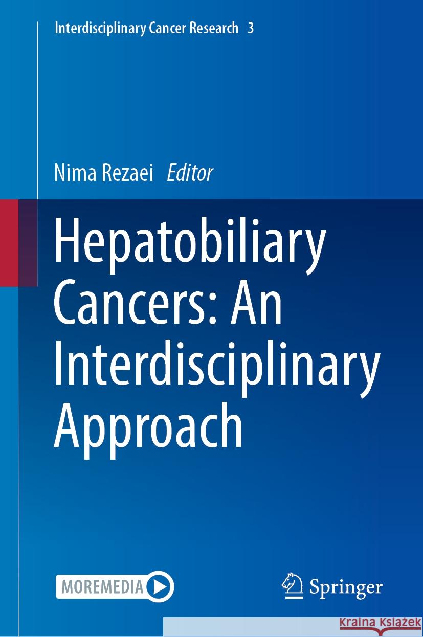 Hepatobiliary Cancers: An Interdisciplinary Approach  9783031445279 Springer Nature Switzerland