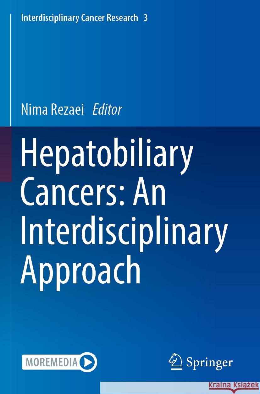 Hepatobiliary Cancers: An Interdisciplinary Approach  9783031445309 Springer Nature Switzerland