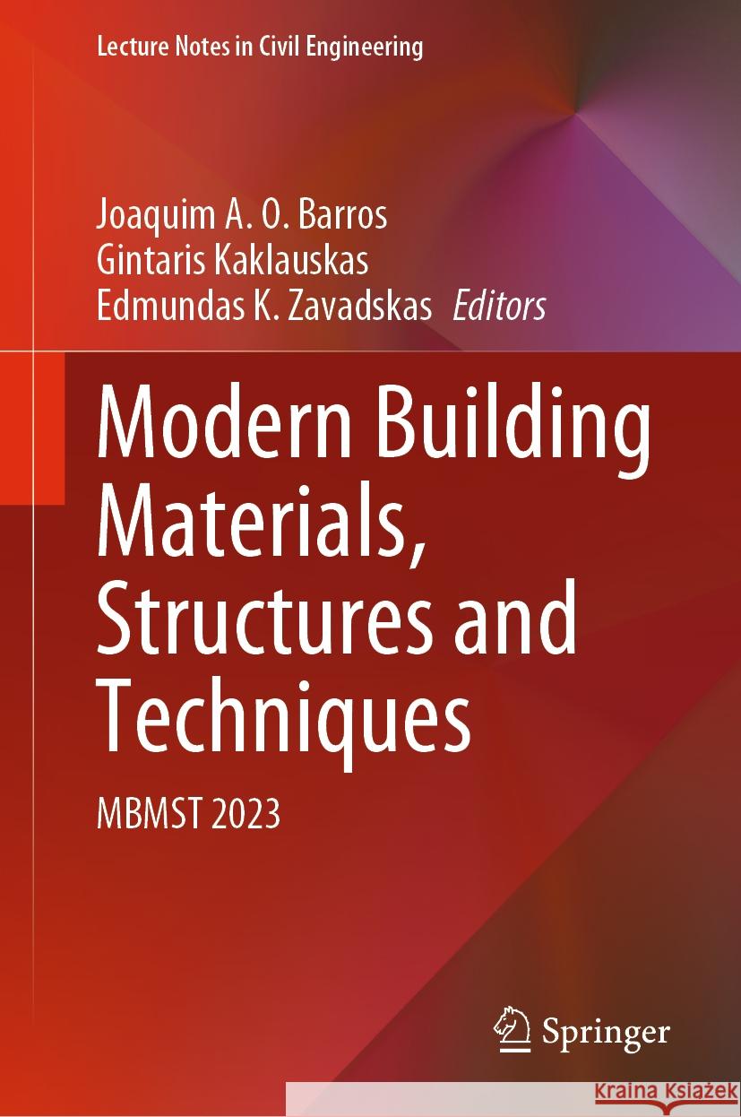 Modern Building Materials, Structures and Techniques  9783031446023 Springer Nature Switzerland