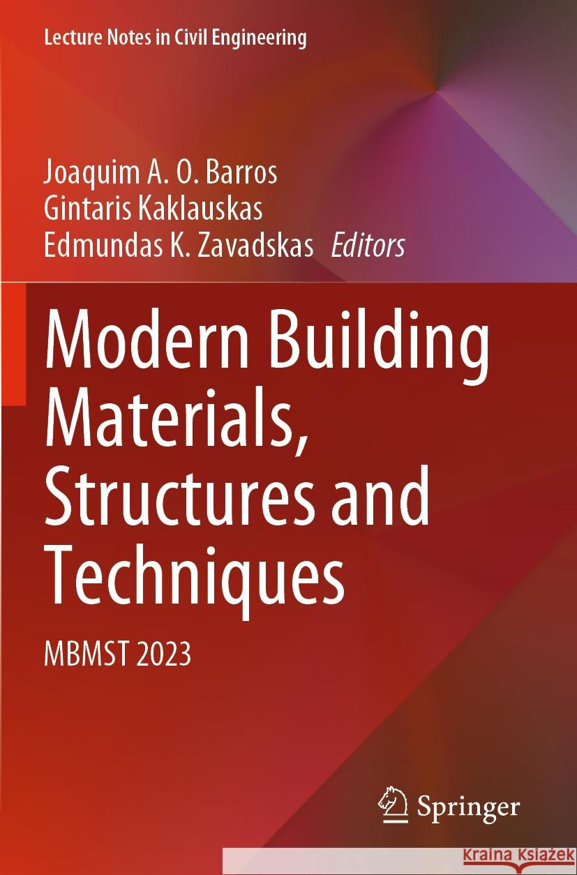 Modern Building Materials, Structures and Techniques  9783031446054 Springer Nature Switzerland