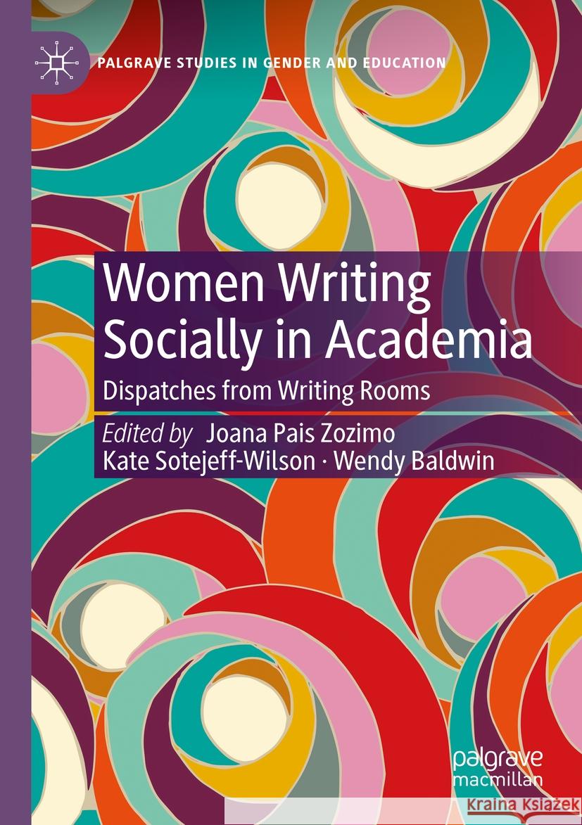 Women Writing Socially in Academia  9783031449796 Springer International Publishing