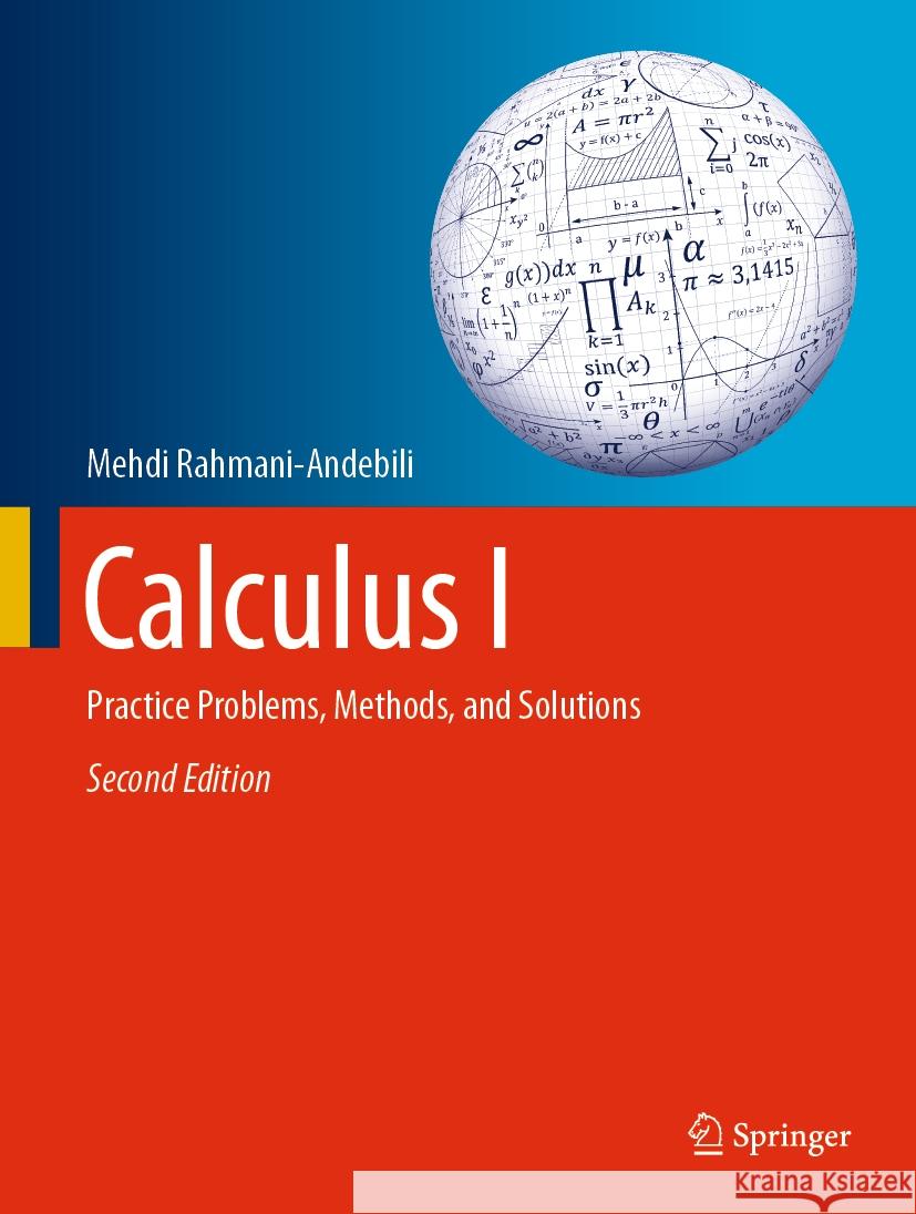 Calculus I Mehdi Rahmani-Andebili 9783031450273