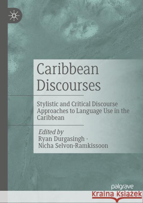 Caribbean Discourses  9783031450495 Palgrave Macmillan