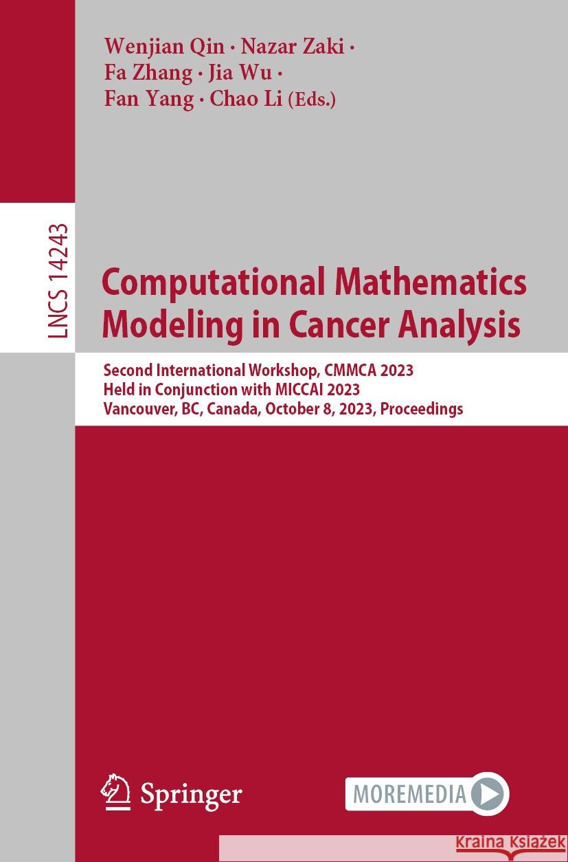 Computational Mathematics Modeling in Cancer Analysis  9783031450860 Springer Nature Switzerland