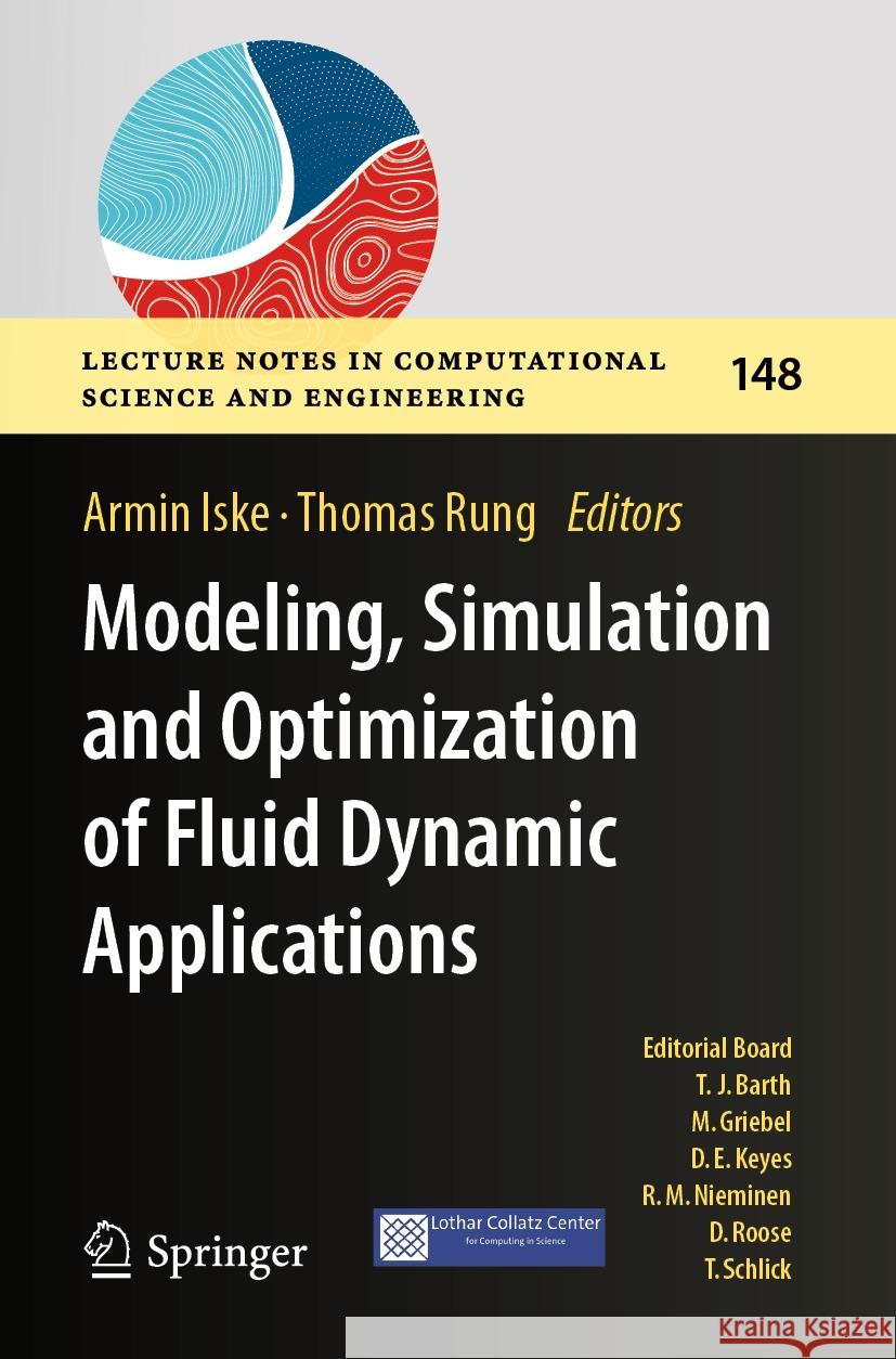 Modeling, Simulation and Optimization of Fluid Dynamic Applications  9783031451607 Springer Nature Switzerland