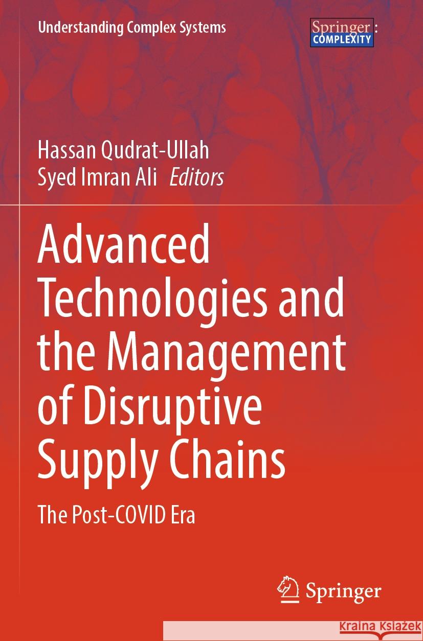 Advanced Technologies and the Management of Disruptive Supply Chains  9783031452314 Springer Nature Switzerland