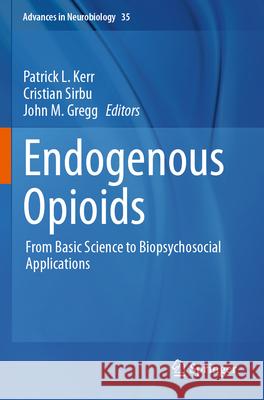 Endogenous Opioids  9783031454950 Springer International Publishing