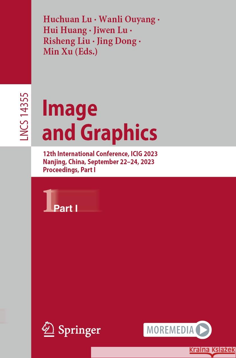 Image and Graphics  9783031463044 Springer Nature Switzerland