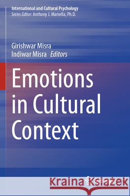 Emotions in Cultural Context  9783031463518 Springer International Publishing