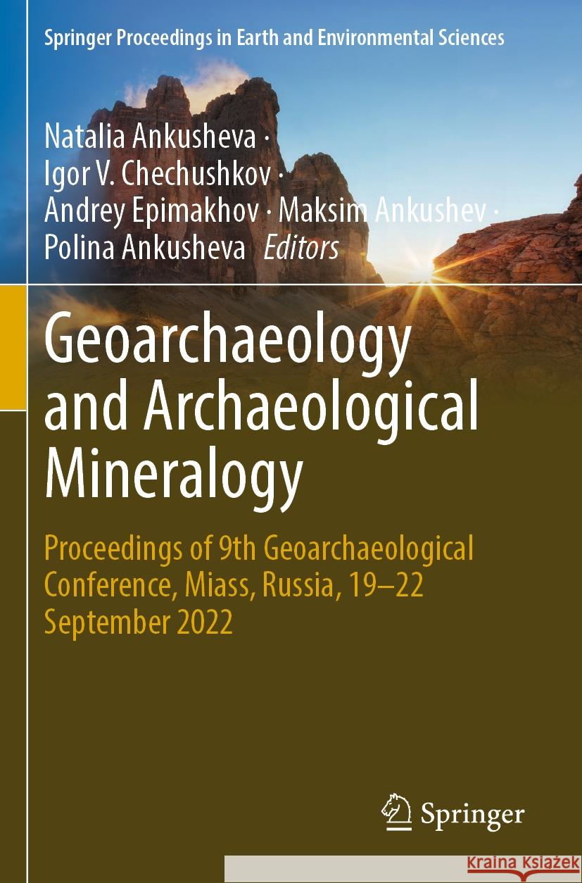 Geoarchaeology and Archaeological Mineralogy  9783031464263 Springer Nature Switzerland