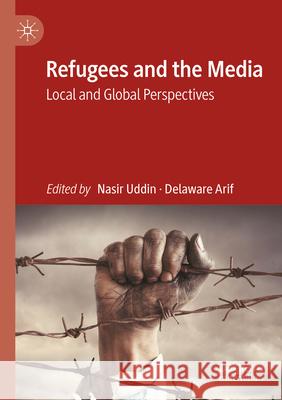 Refugees and the Media  9783031465161 Springer Nature Switzerland