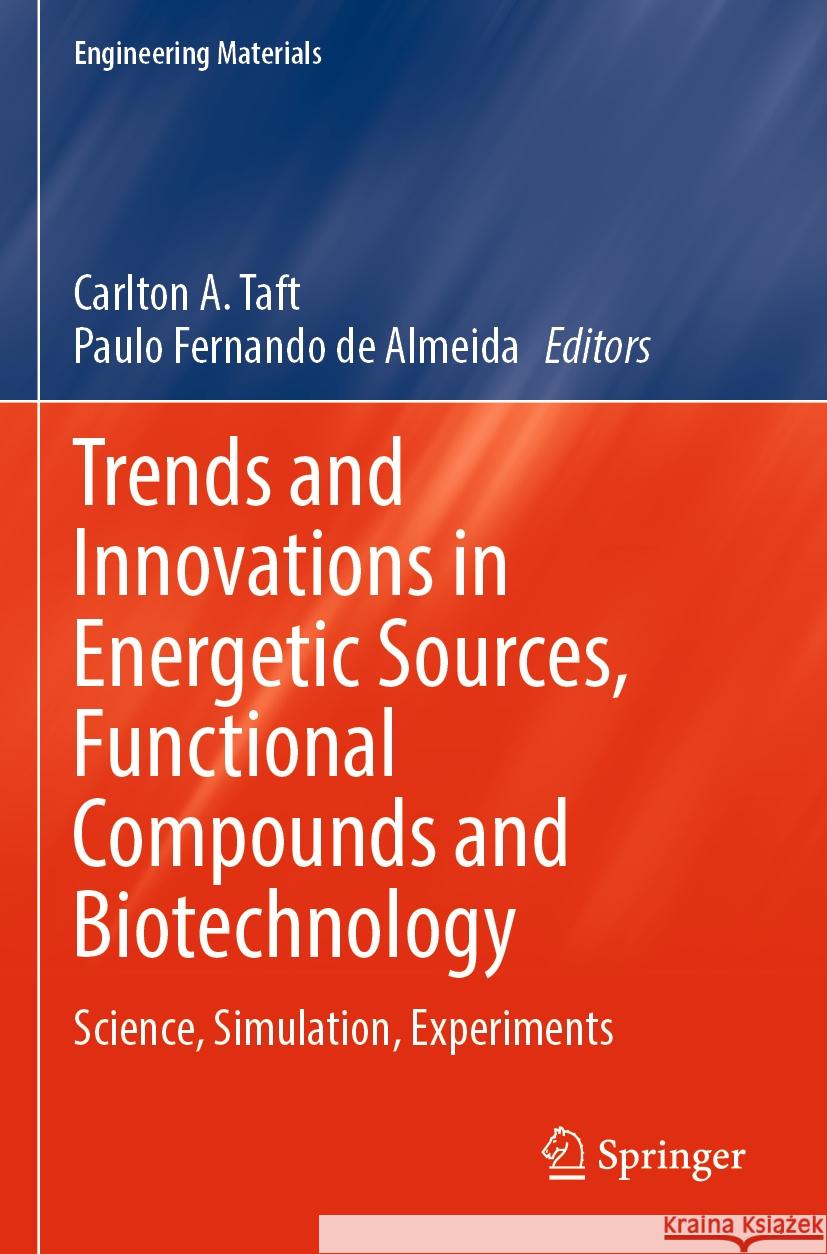 Trends and Innovations in Energetic Sources, Functional Compounds and Biotechnology  9783031465475 Springer Nature Switzerland