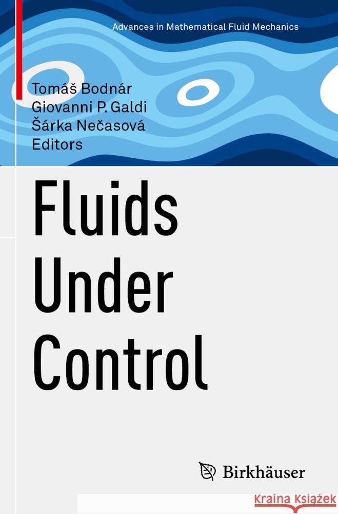 Fluids Under Control  9783031473579 Birkhäuser