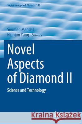 Novel Aspects of Diamond II  9783031475580 Springer Nature Switzerland