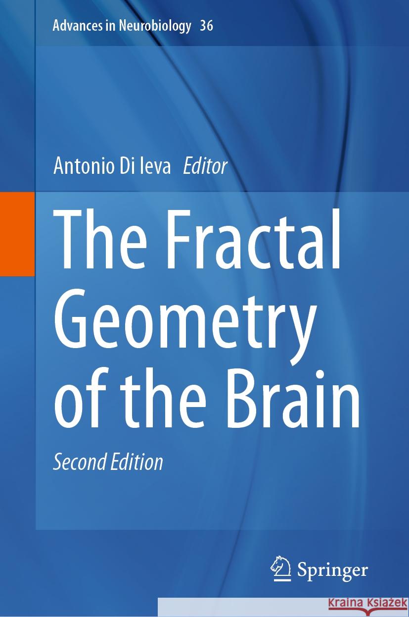 The Fractal Geometry of the Brain Antonio D 9783031476051 Springer