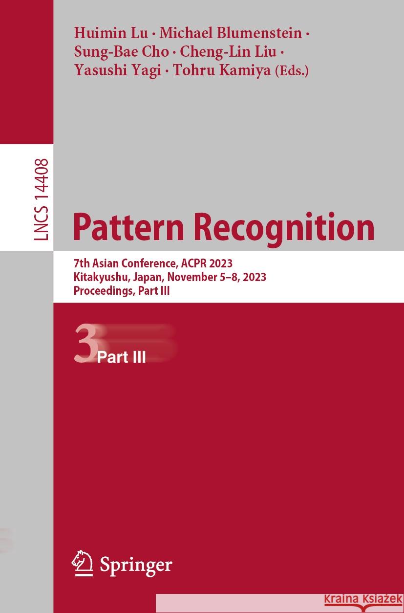 Pattern Recognition  9783031476648 Springer Nature Switzerland
