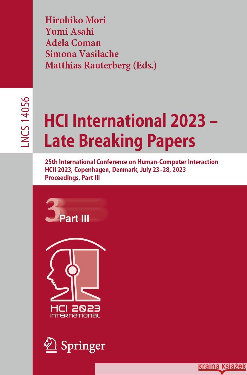 HCI International 2023 – Late Breaking Papers  9783031480430 Springer Nature Switzerland