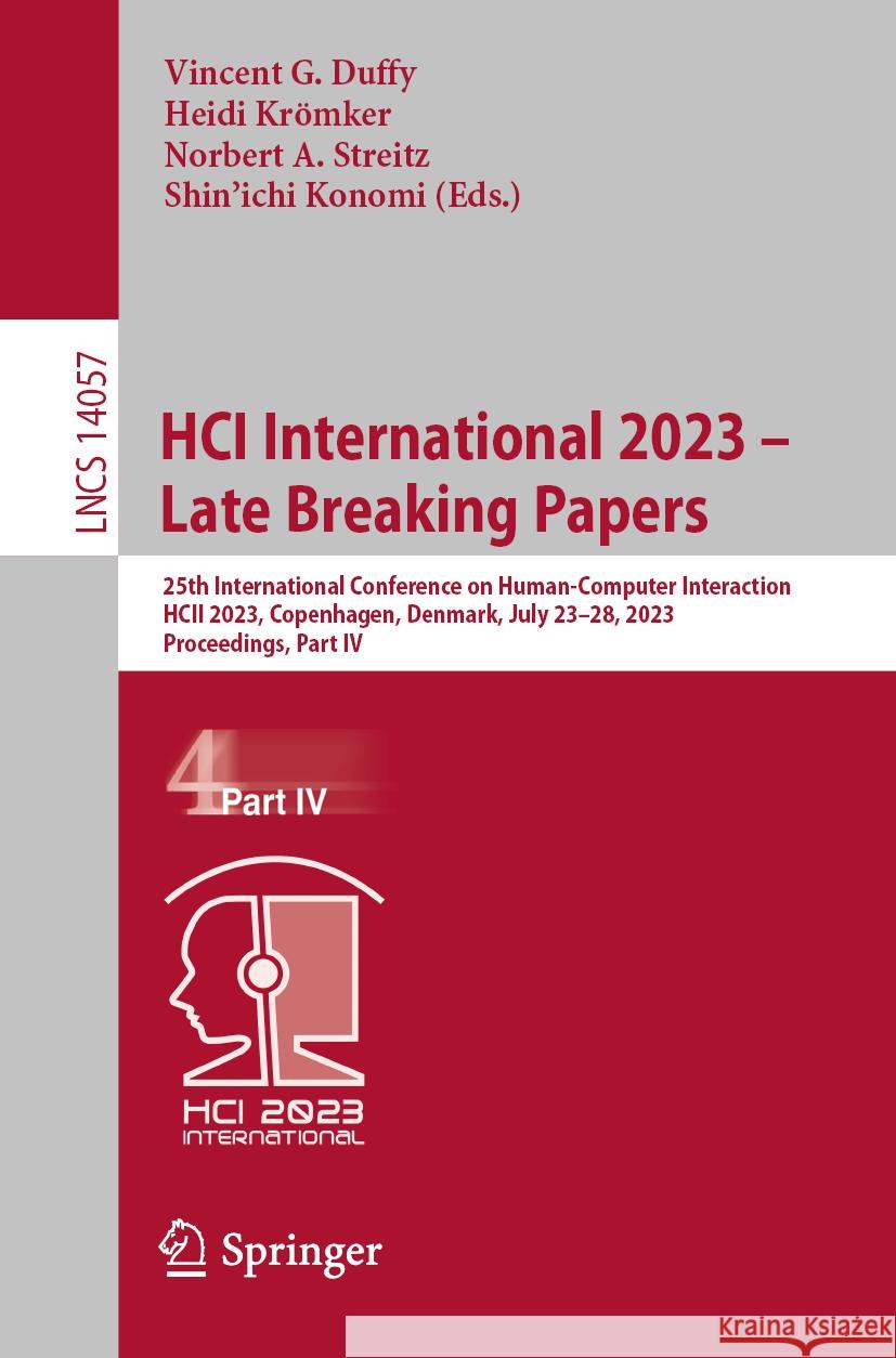 HCI International 2023 – Late Breaking Papers  9783031480461 Springer Nature Switzerland