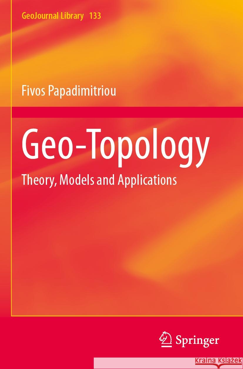 Geo-Topology Fivos Papadimitriou 9783031481871 Springer Nature Switzerland