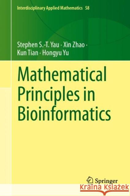 Mathematical Principles in Bioinformatics Hongyu Yu 9783031482946