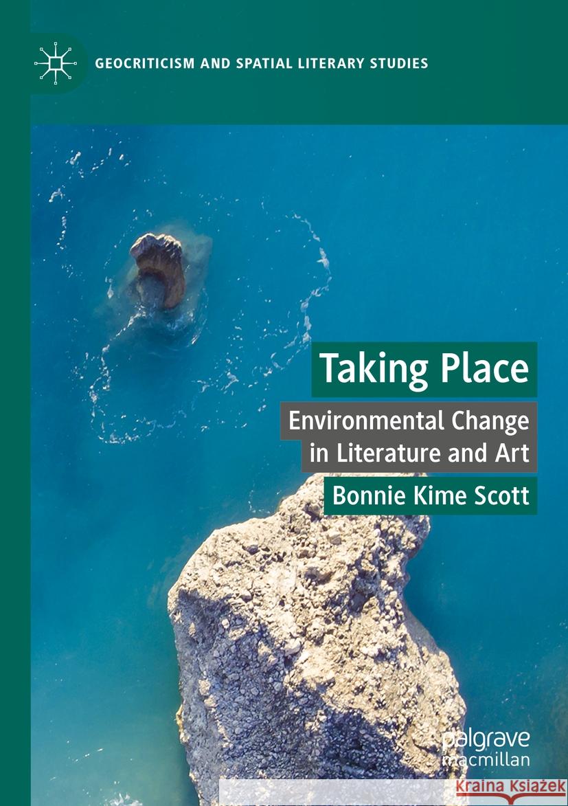 Taking Place Bonnie Kime Scott 9783031483578 Springer Nature Switzerland